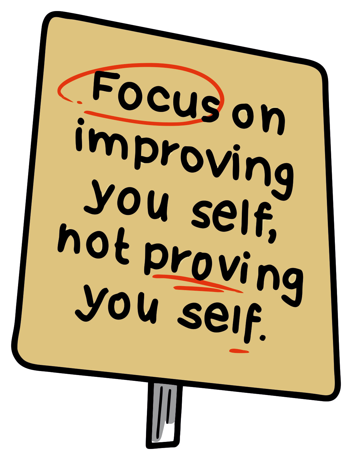 Focus On Imprpoving Yourself Sticker