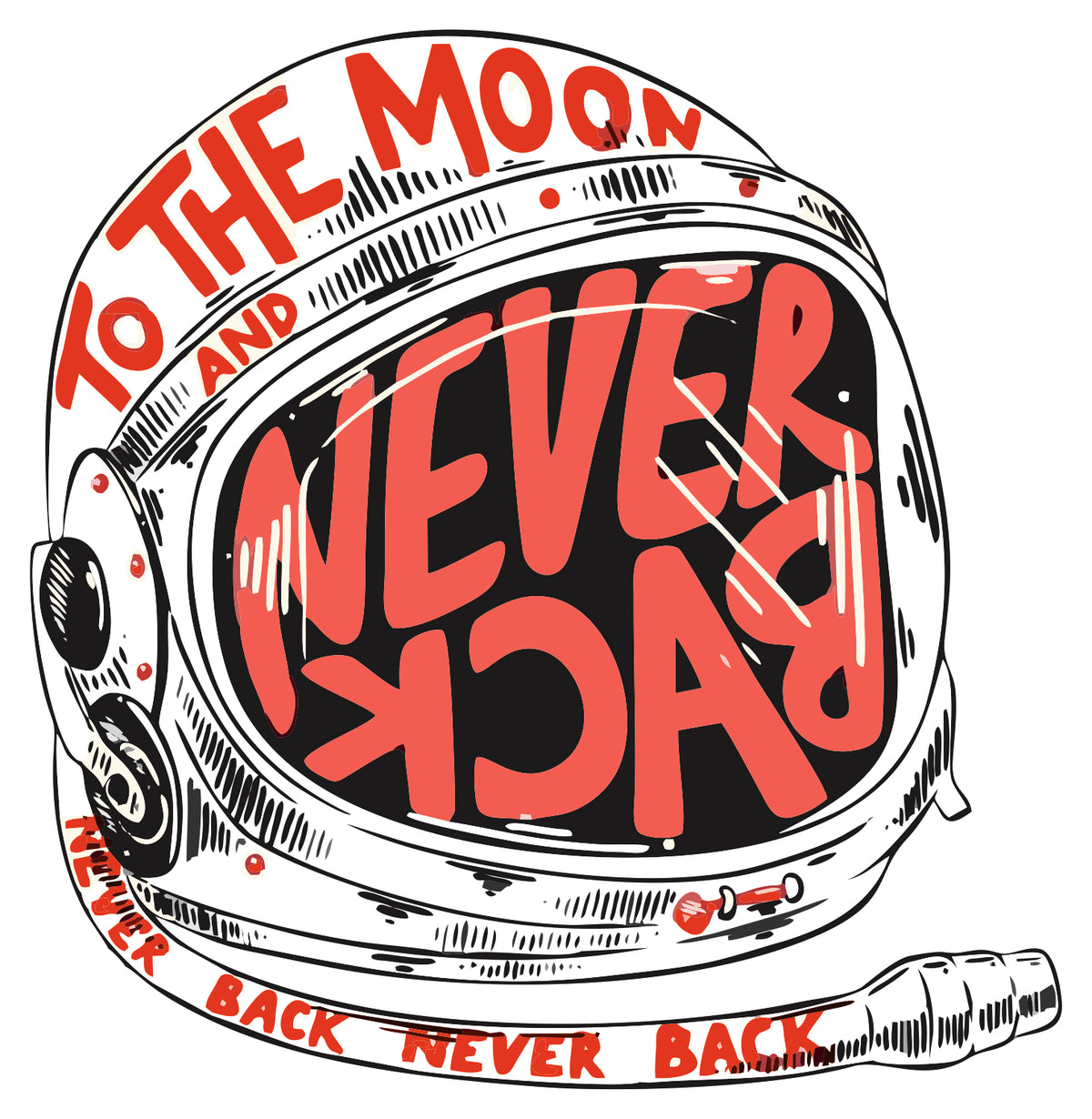 to the moon and never back sticker