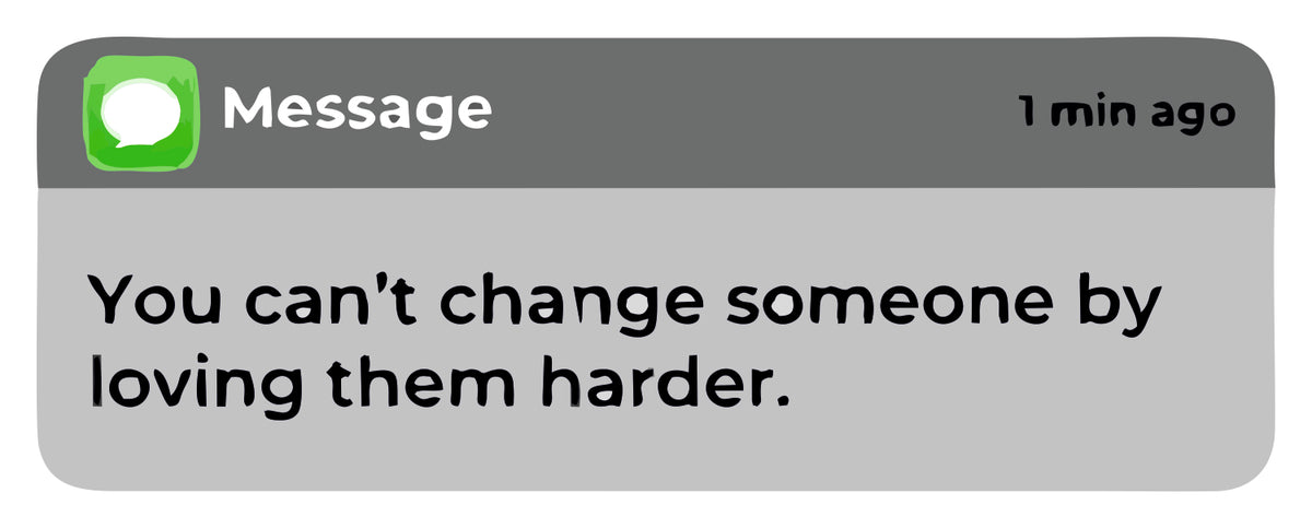 you can't change someone sticker