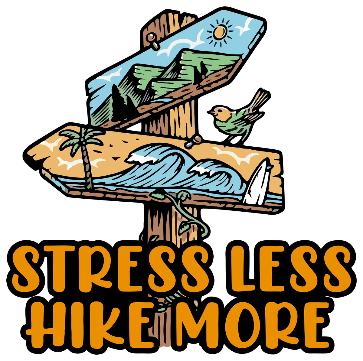 STRESS LESS HIKE MORE STICKER