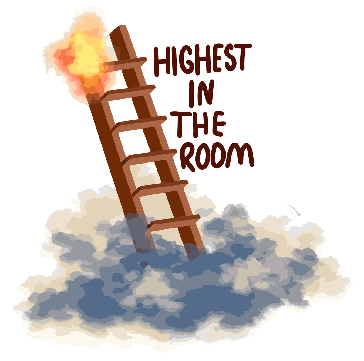 Hightest In The Room Sticker