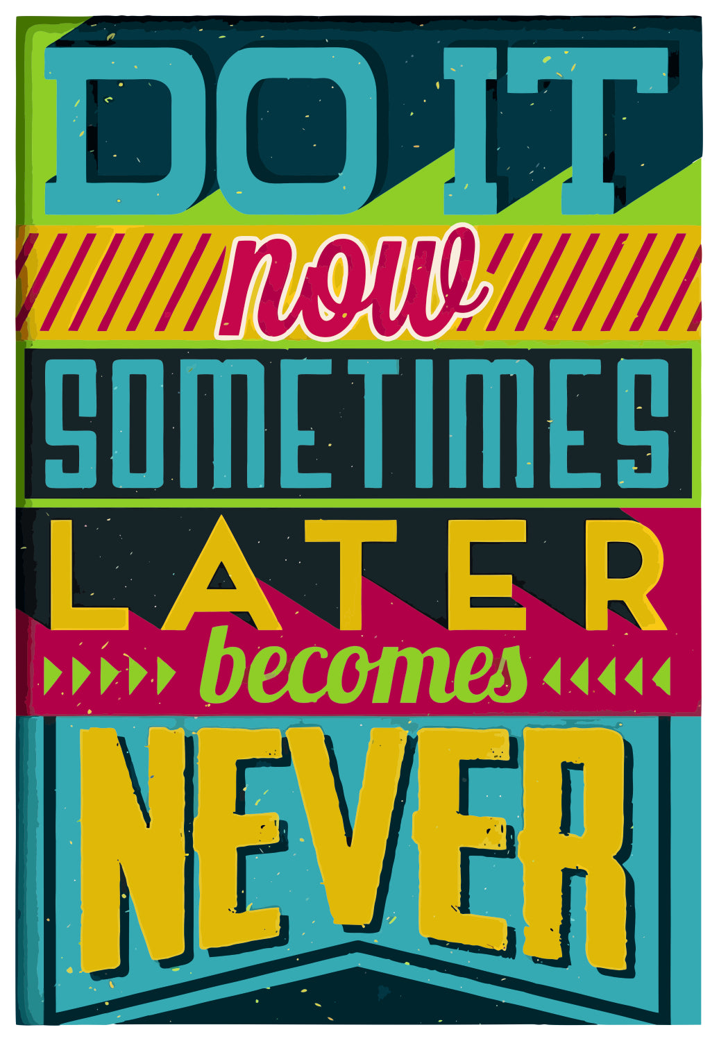 Do It Now Sticker