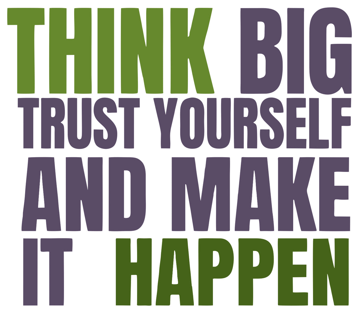 Think Big Sticker
