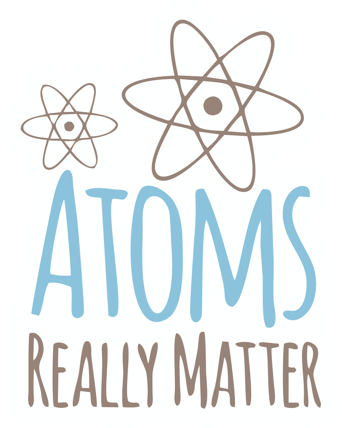 Atoms Really Matter Sticker