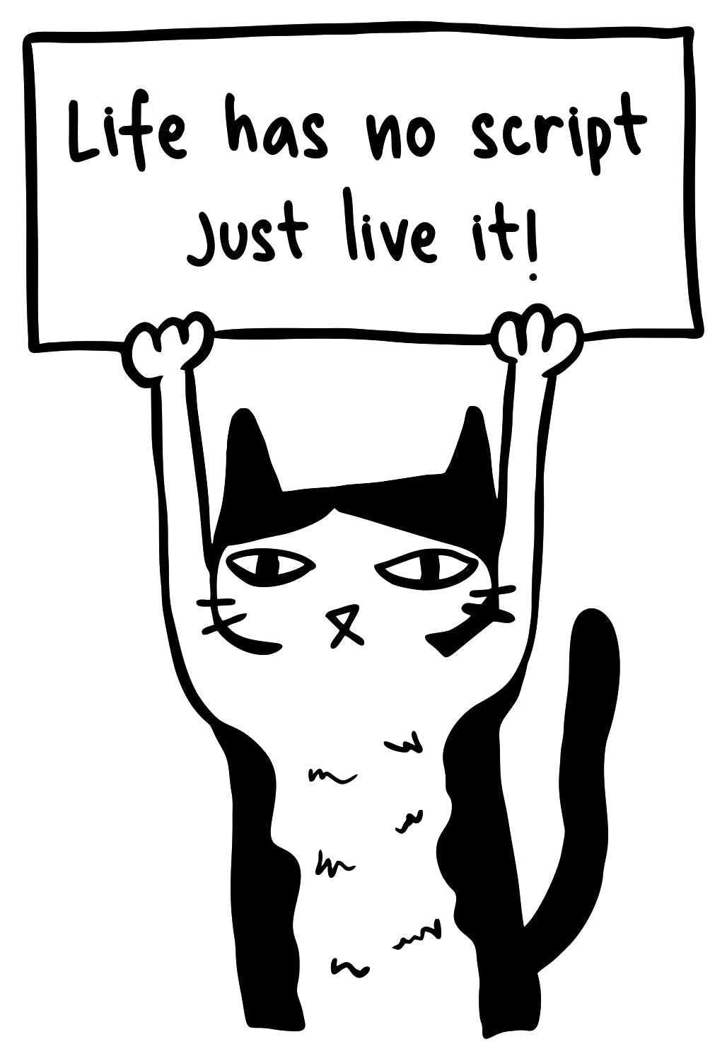 Life Has No Script Just Live It Sticker