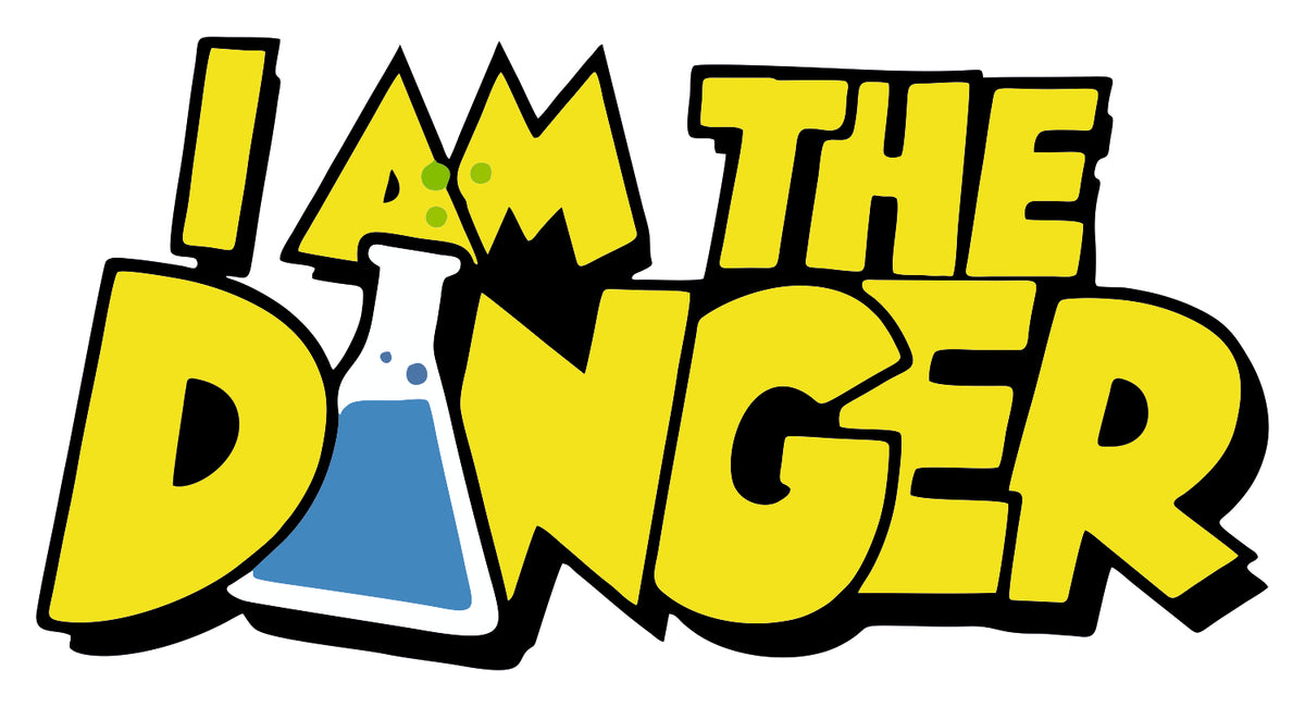 I Am The Danger Sticker