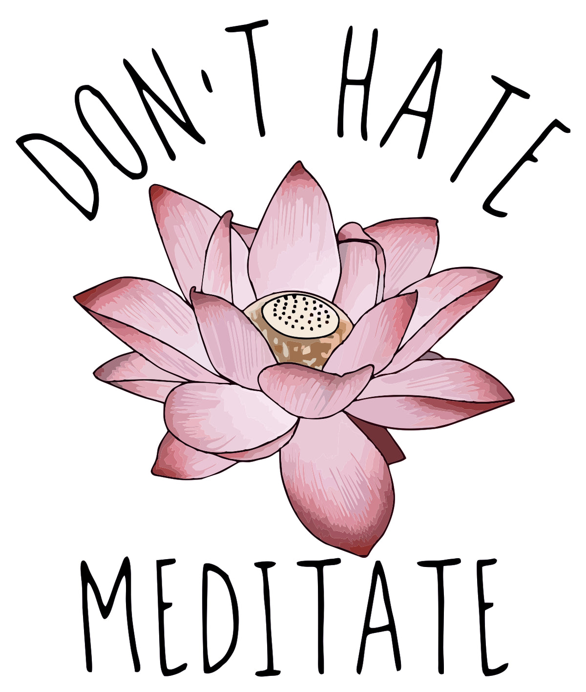 don't hate meditate sticker