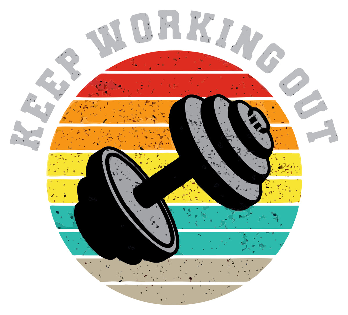 Keep Working Out Sticker