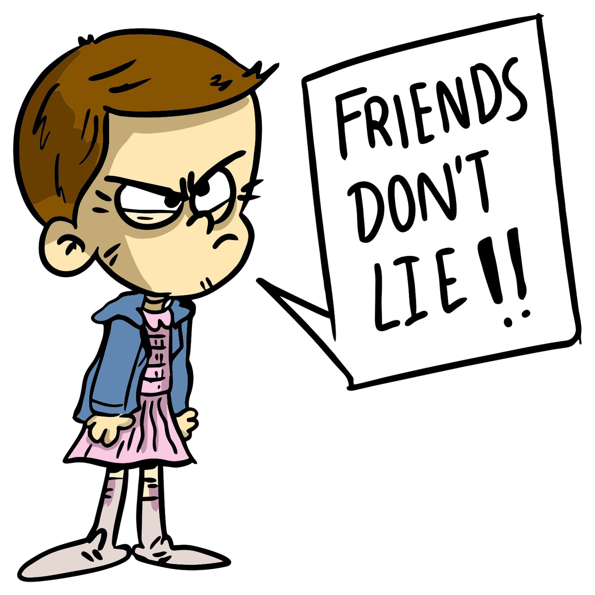 Friend Don'T Lie Sticker
