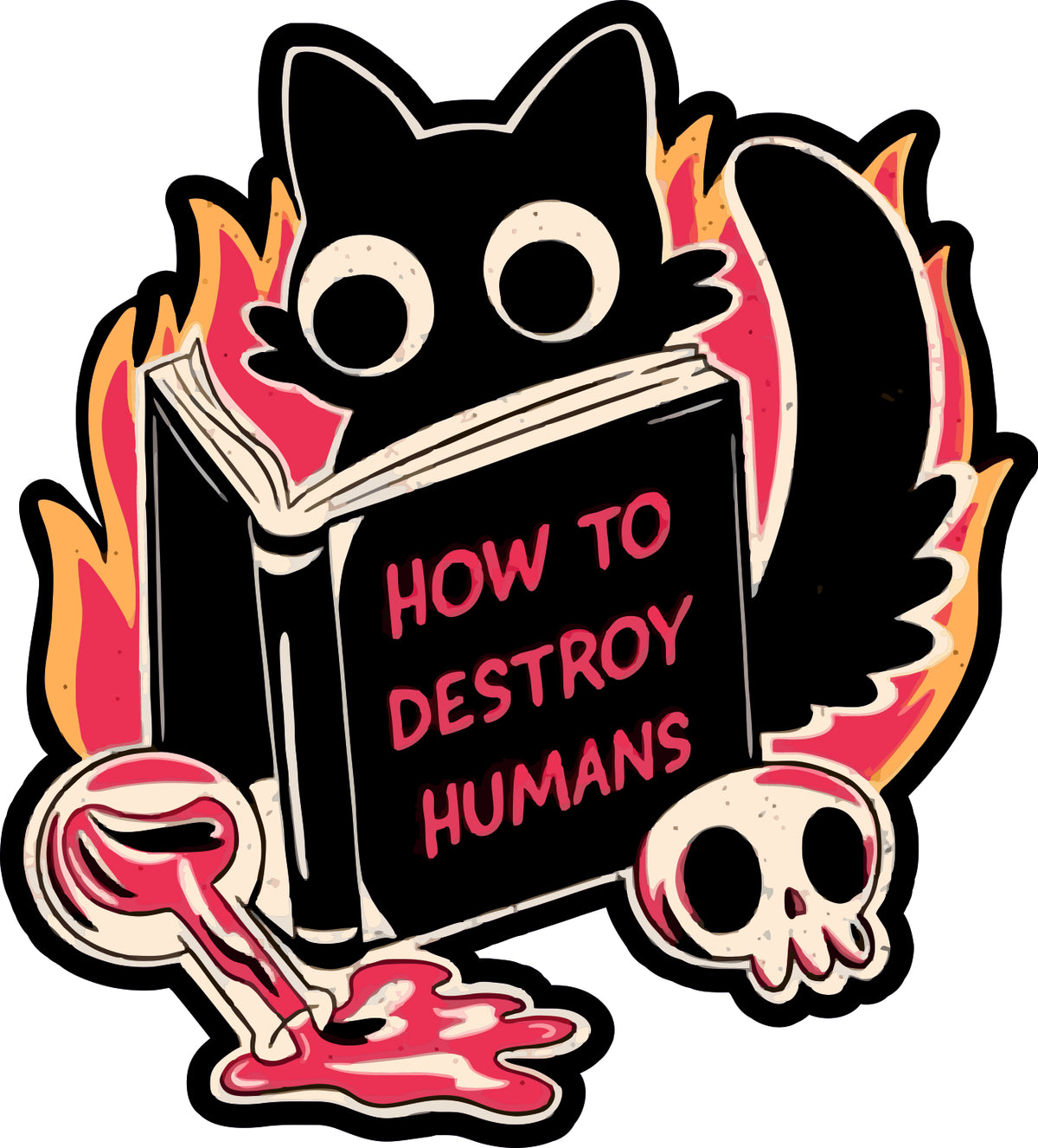 How To Destroy Human Sticker