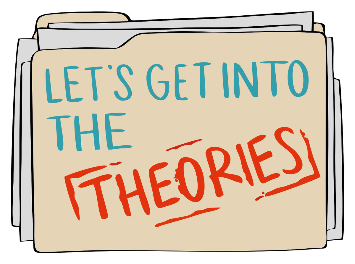 Lets Get Into The Theories  Sticker  Sticker
