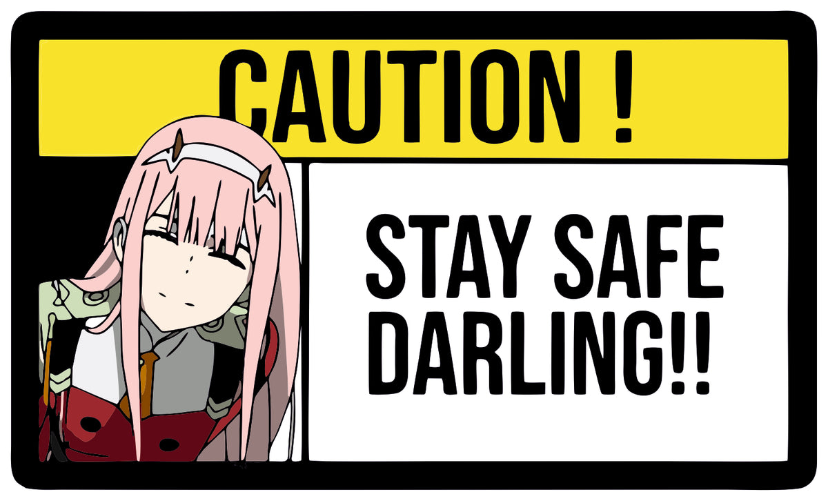 Stay Safe Darling Sticker