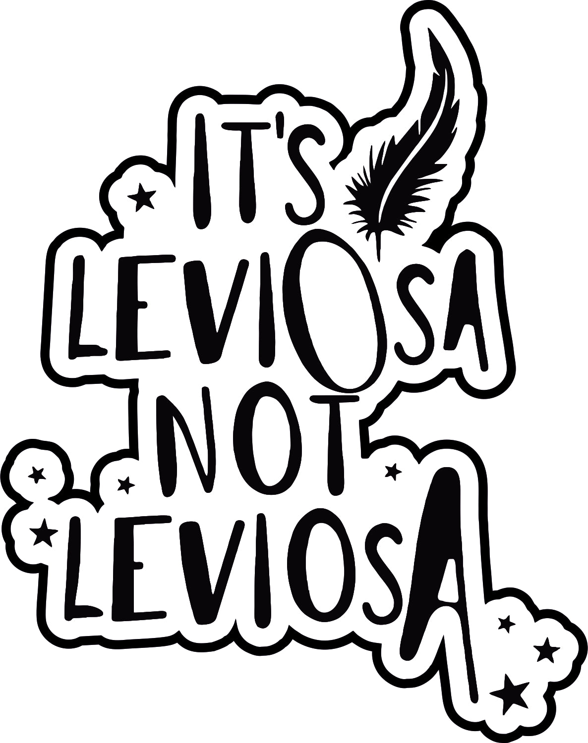 Its Leviosa  Sticker