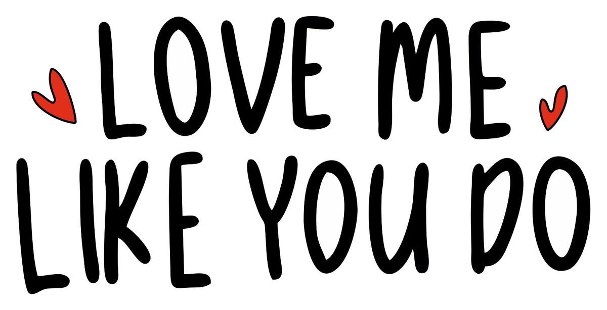 love me like you do sticker