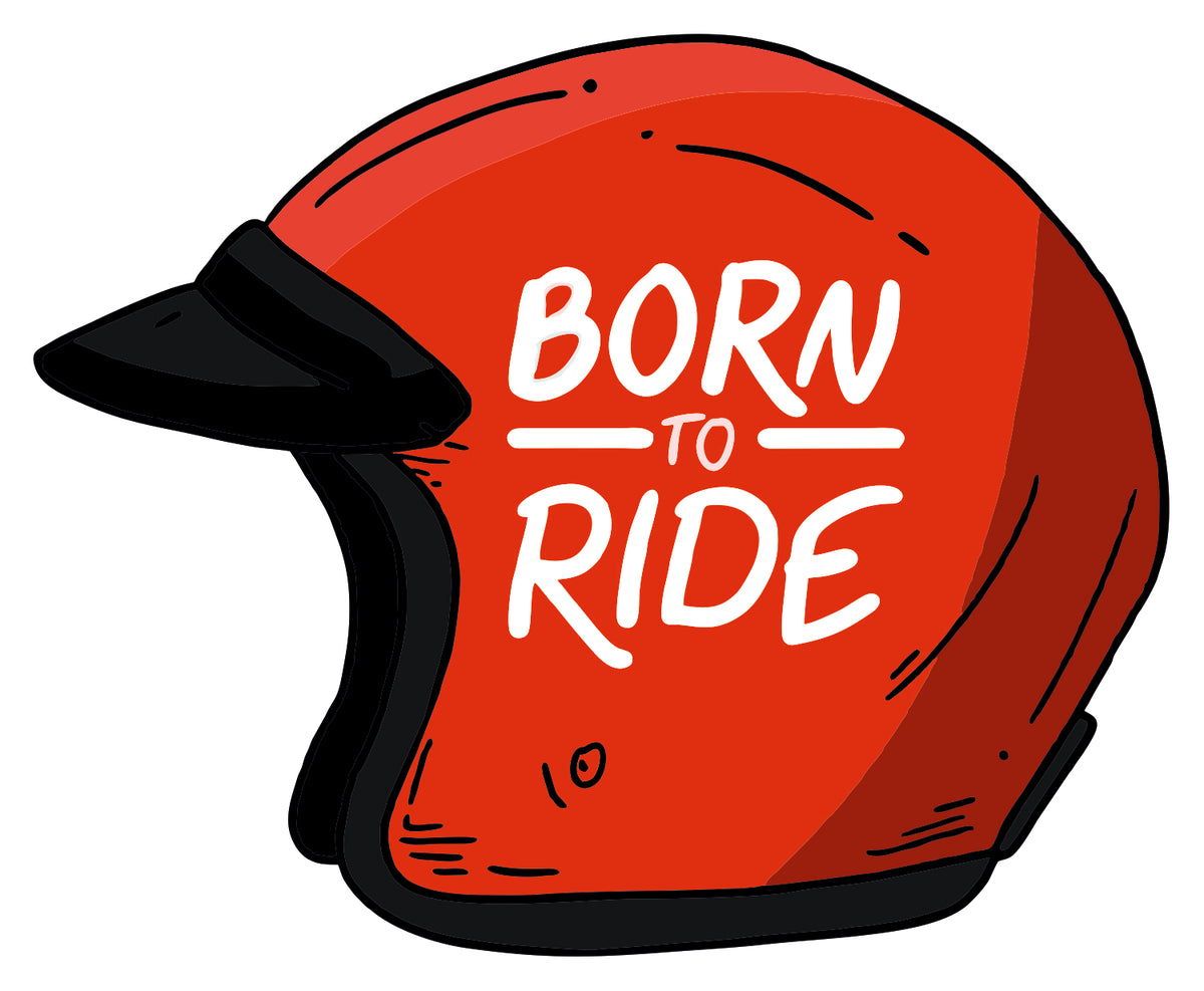Born To Ride Sticker
