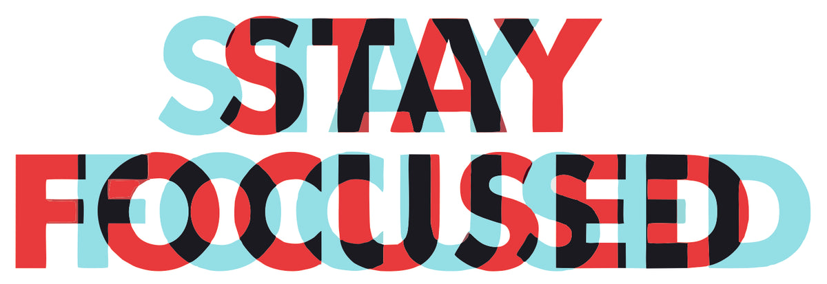 Stay Focused Sticker
