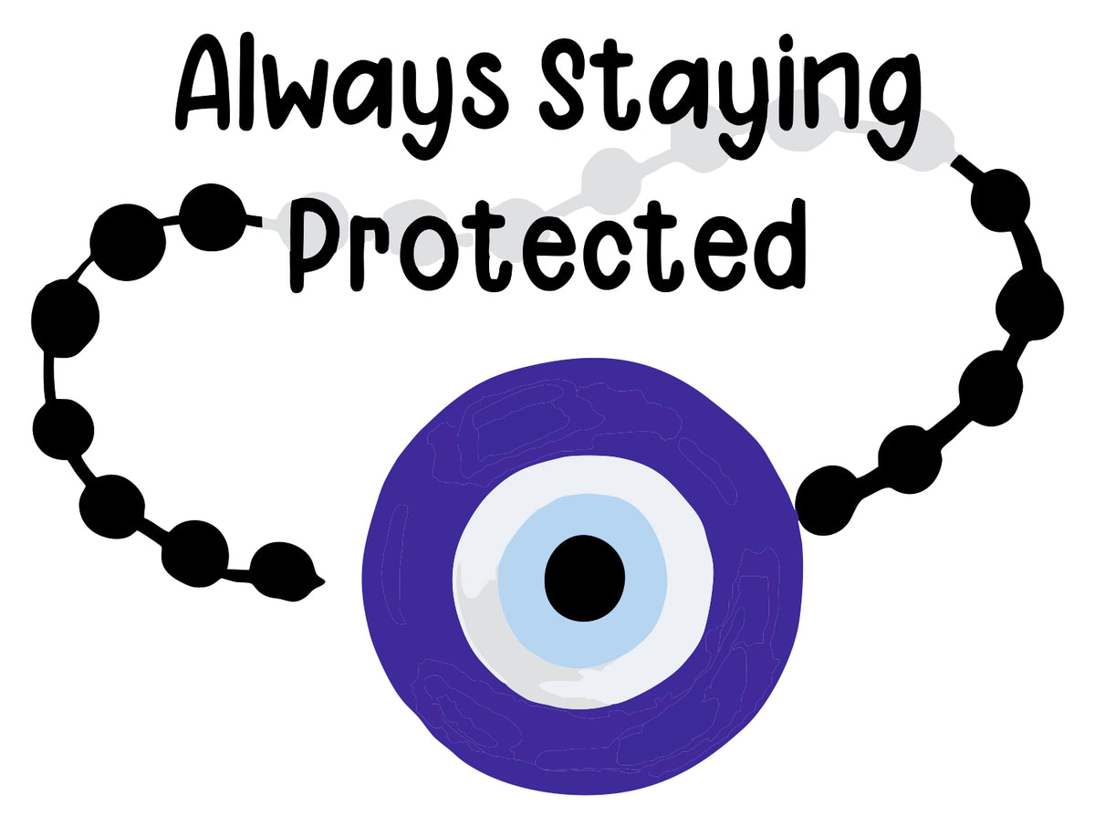 ALWAYS SAYING PROTECTED STICKER