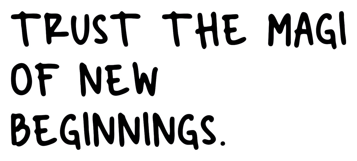 Trust In New Beginings Sticker