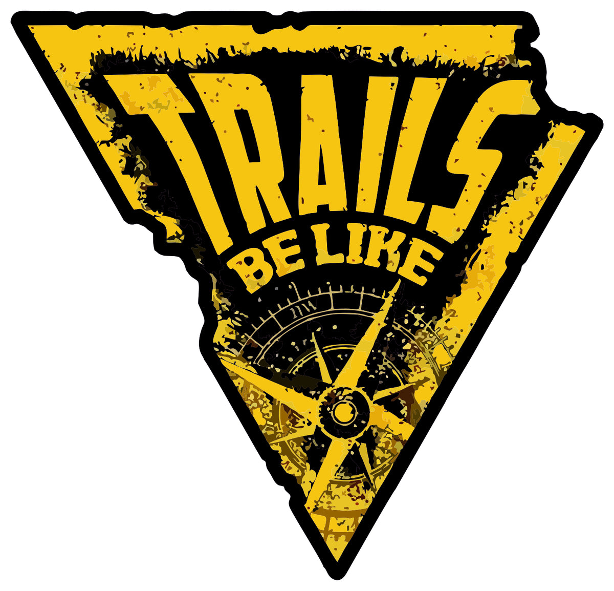 TRAILS BE LIKE STICKER