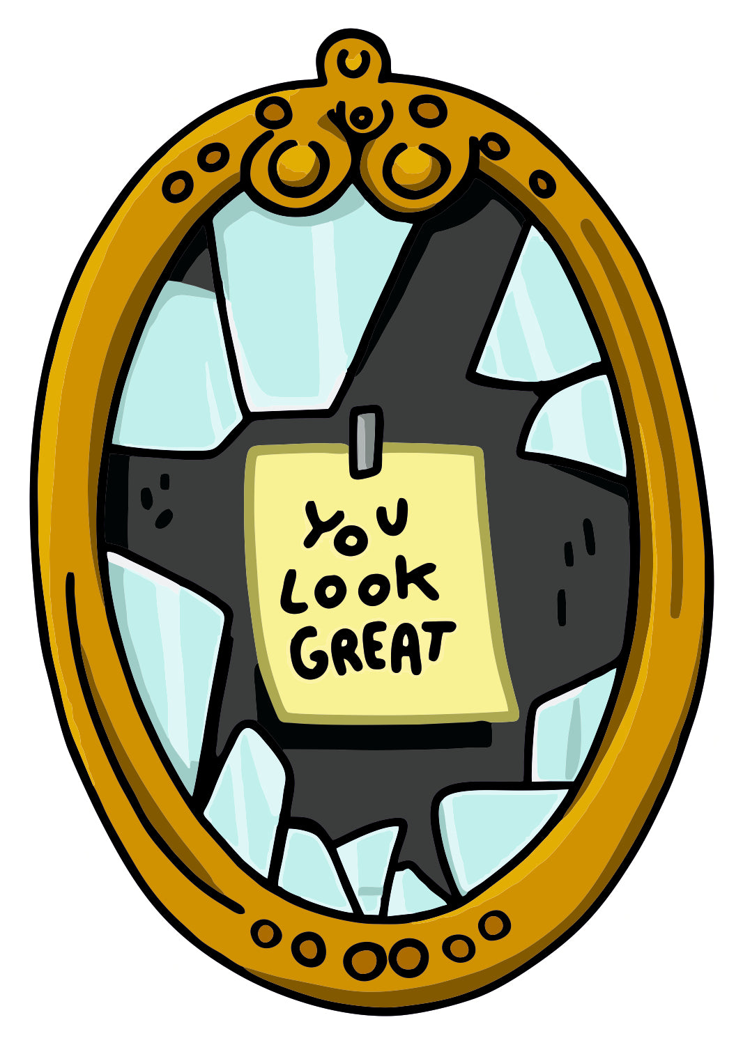 You Look Great Sticker