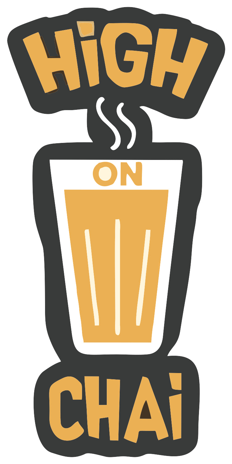 HIGH ON CHAI STICKER
