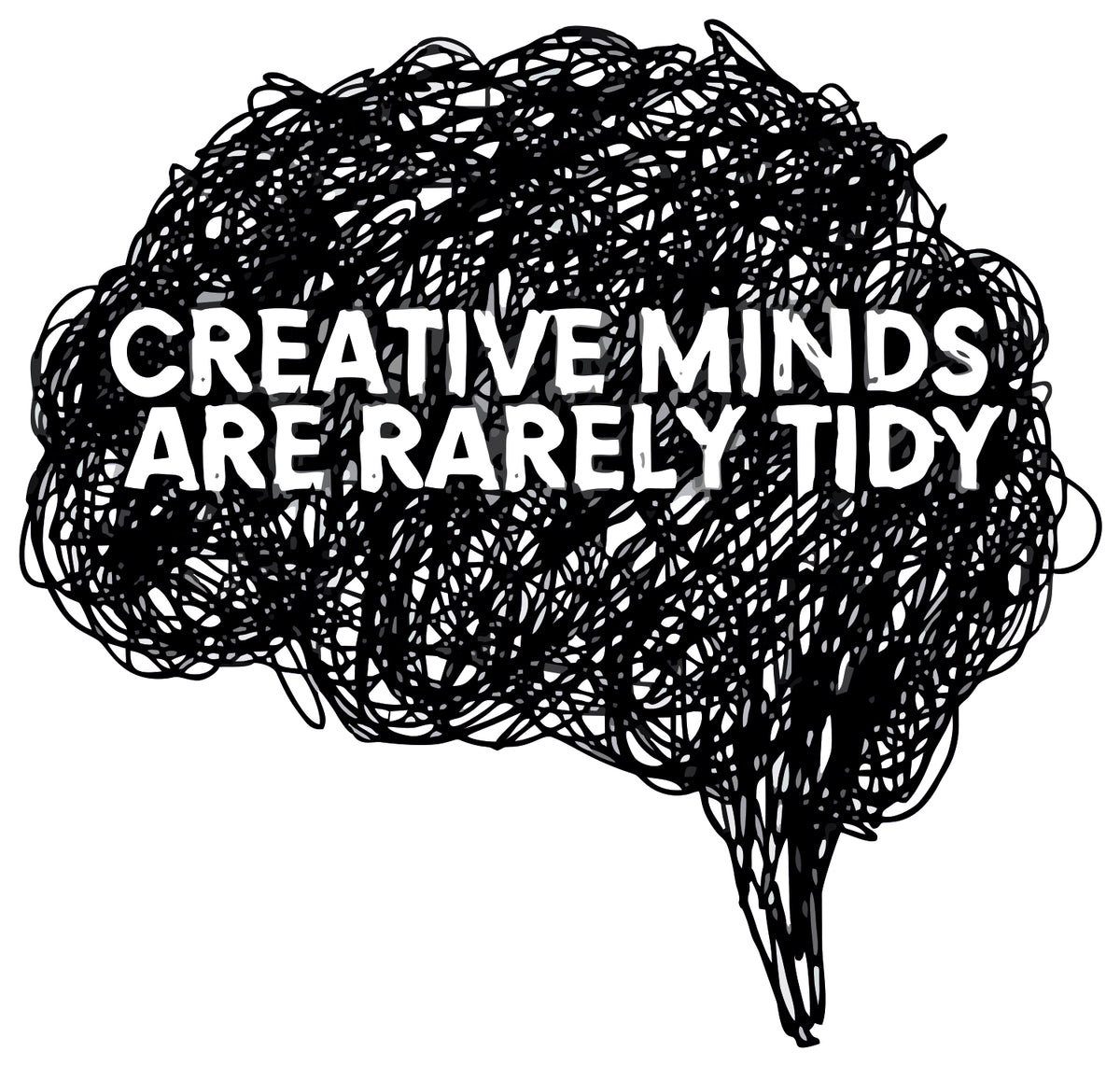 Creative Minds Are Rerely Tidy Sticker