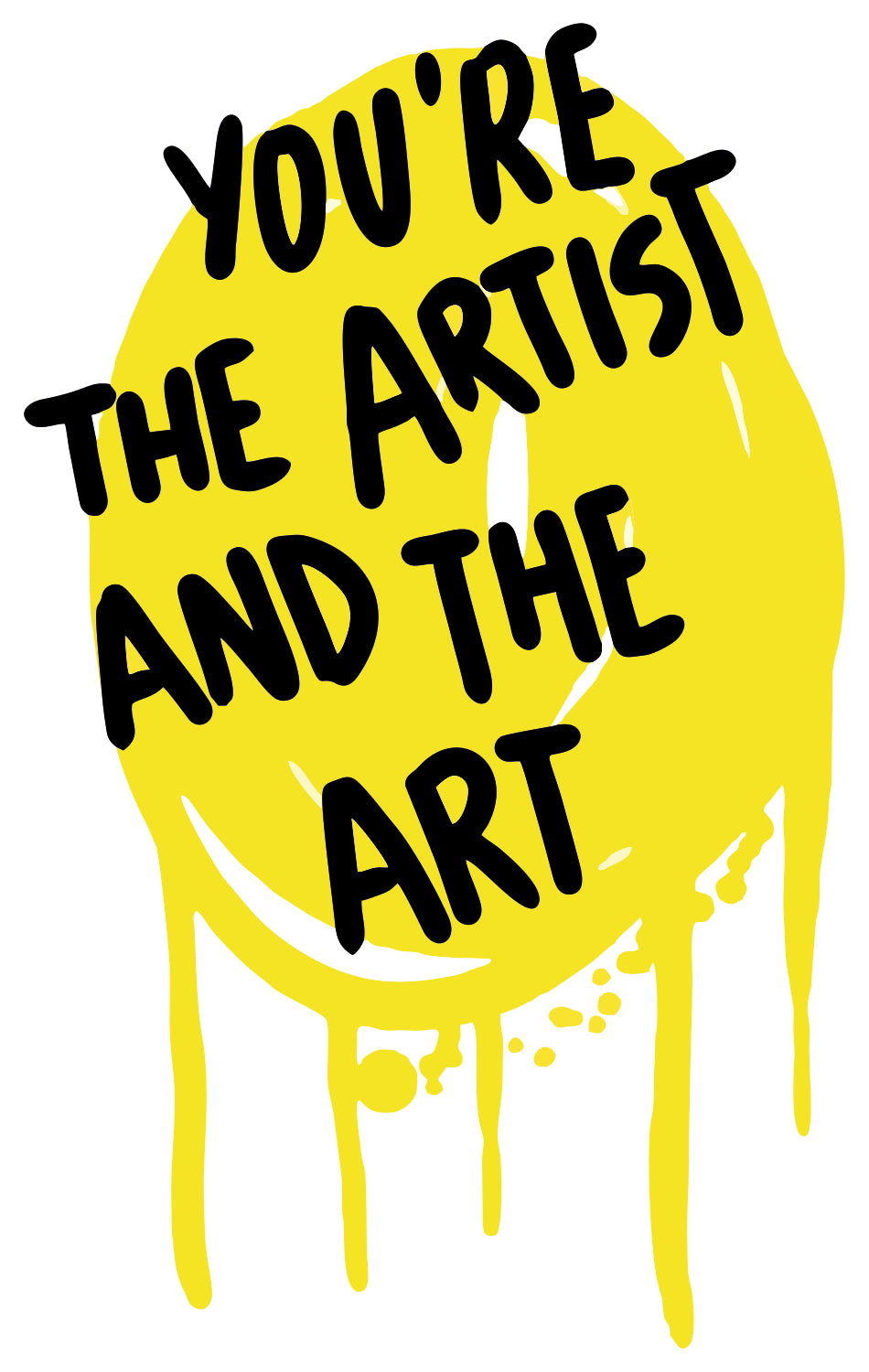 You Are The Artist Sticker