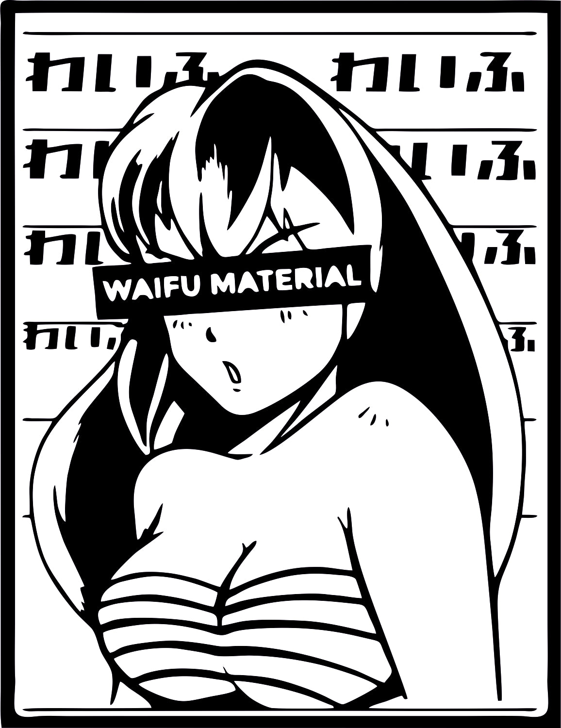 Waifu Material Sticker