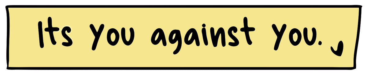 Its You Against You Sticker