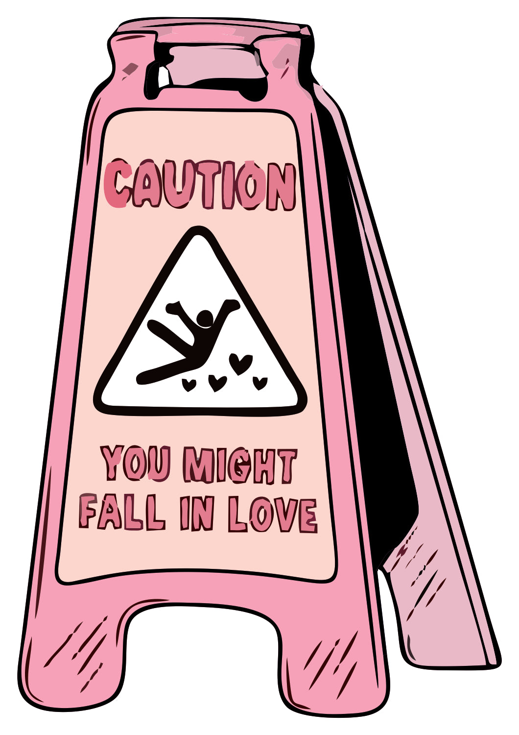 Caution You Might Fall In Love Sticker