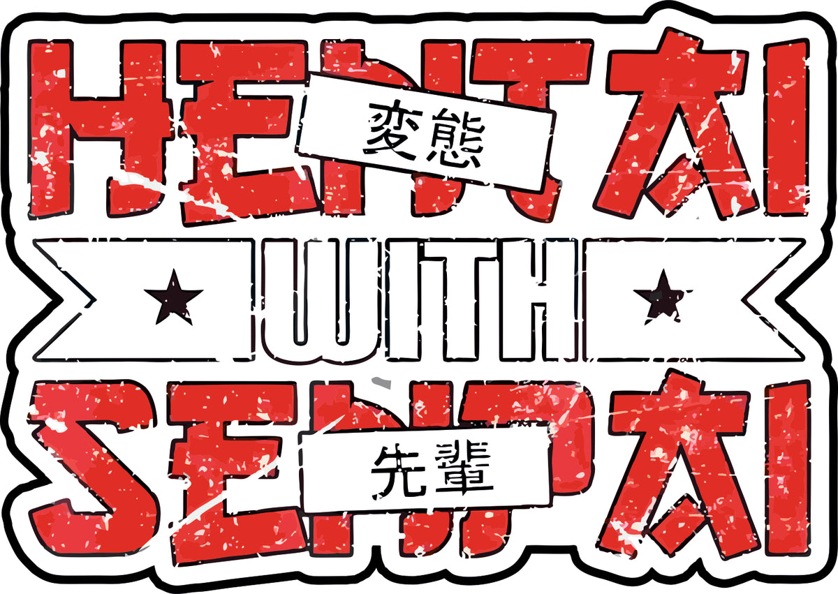 Hentai With Senpai Sticker