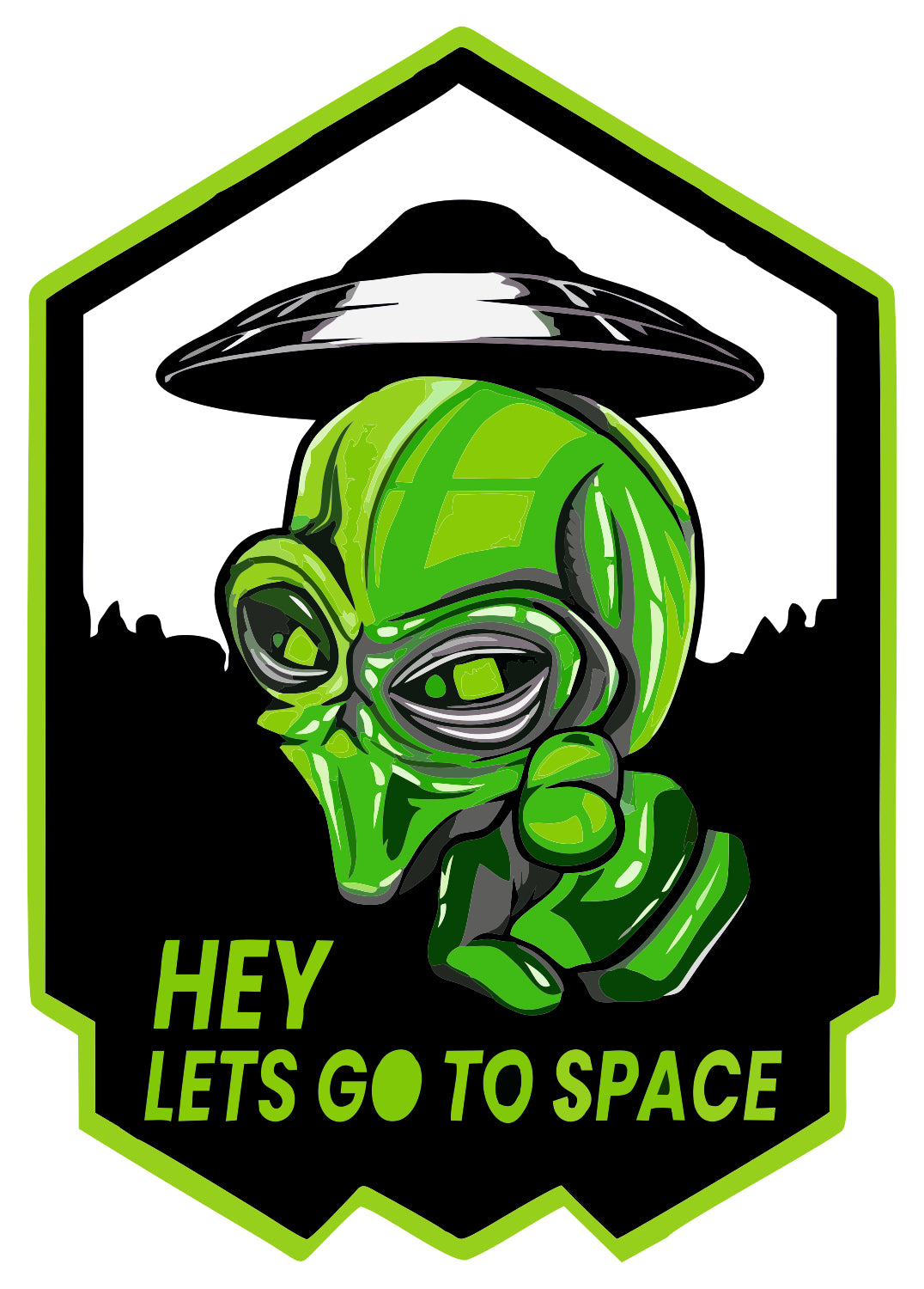 Hey Lets Go To Space Sticker