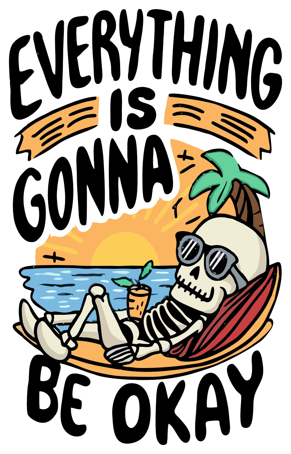Everything Is Gonna Be Okay Sticker